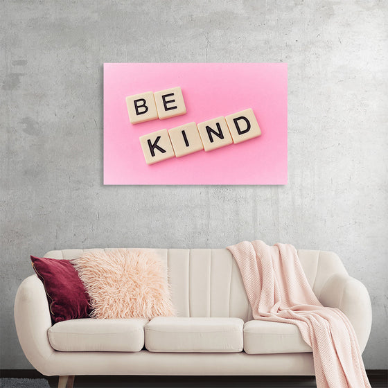 "Be Kind"