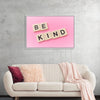 "Be Kind"