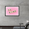 "Be Kind"