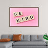 "Be Kind"