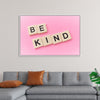 "Be Kind"