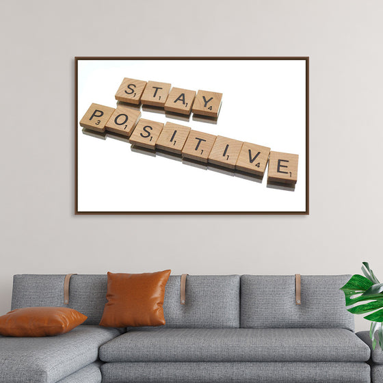 “Stay Positive”