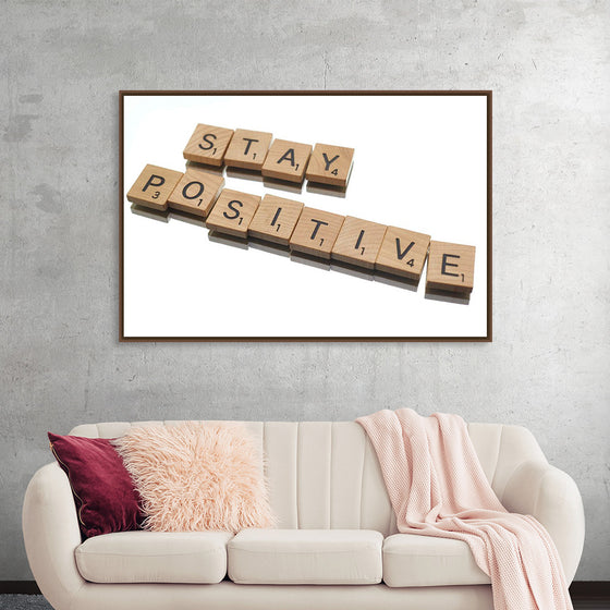 “Stay Positive”