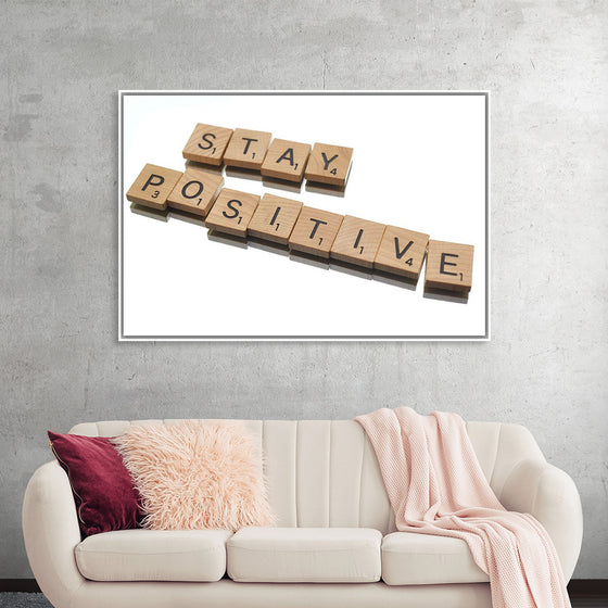 “Stay Positive”