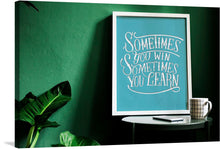  “Sometimes you win, sometimes you learn”: Elevate your space with this elegant and motivational artwork. Each word is meticulously crafted in a graceful script, set against a serene teal backdrop that promises to blend seamlessly with various interior styles. Encased in a sleek white frame, this print isn’t just a visual treat—it’s a gentle reminder that every experience, win or loss, is an opportunity for growth. 