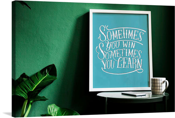 “Sometimes you win, sometimes you learn”: Elevate your space with this elegant and motivational artwork. Each word is meticulously crafted in a graceful script, set against a serene teal backdrop that promises to blend seamlessly with various interior styles. Encased in a sleek white frame, this print isn’t just a visual treat—it’s a gentle reminder that every experience, win or loss, is an opportunity for growth. 