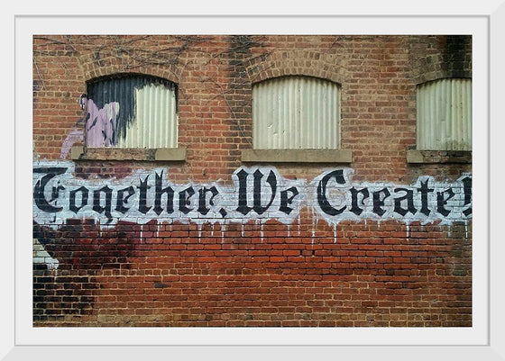 "Together, we create"