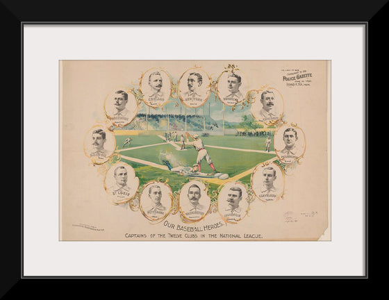 "Our Baseball Heroes - Captains of the Twelve Clubs in the National League"