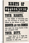 Introducing “Rights of Citizenship,” a striking print that encapsulates the essence of citizenship and duty. This black and white poster, adorned with bold typography and a compelling message, serves as a reminder of the rights and responsibilities that come with citizenship. The title “Rights of Citizenship” is prominently displayed at the top, followed by text explaining the privileges associated with citizenship.