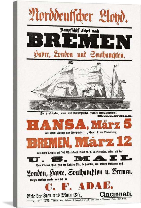 This vintage advertisement for “Norddeutscher Lloyd Bremen” is a stunning tribute to the golden age of maritime travel. The intricate illustration of a sailing ship dominates the upper part of the image, showcasing its sails, masts, and hull in great detail. Bold typography announces destinations including Bremen, Havre, London, and Southampton, while specific dates like “HANSA März 5” and “BREMEN März 12” are highlighted in large font sizes indicating departure schedules.