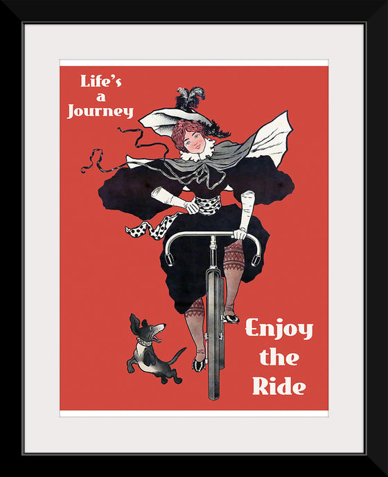 “Life’s a Journey, Enjoy the Ride”