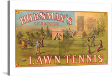  “Tennis” invites you to a graceful journey back in time—a sepia-toned world where elegance and leisure intertwine. This exquisite vintage advertisement, celebrating Horsman’s Celebrated Lawn Tennis, captures the spirit of late 19th-century sport. Amidst lush green grass and grand architecture, gentlemen and ladies engage in a spirited game. 