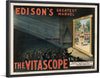 "Edison's Greatest Marvel:The Vitascope"