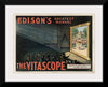 "Edison's Greatest Marvel:The Vitascope"