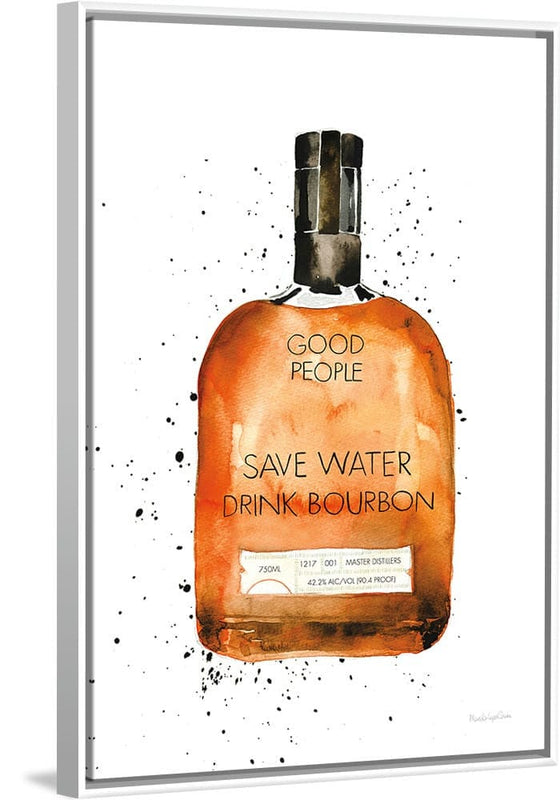 “Save Water Drink Bourbon“, Mercedes Lopez Charro