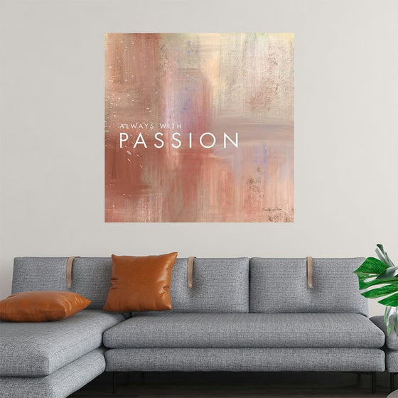 "Passion" by Mercedes Lopez Charro is an abstract expressionist masterpiece that ignites the senses. The vibrant hues of pink, orange, and beige dance across the canvas, creating a dynamic and energetic composition. The bold brushstrokes and layered textures evoke a sense of raw emotion and passion. The words "Always with Passion" inscribed on the artwork serve as a powerful reminder of the importance of pursuing one's dreams with unwavering enthusiasm.