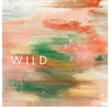 “Wild“, Mercedes Lopez Charro