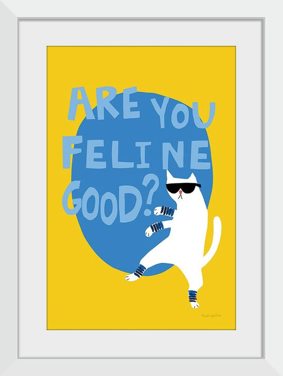 “Cool Cat I Feline Good“, Mercedes Lopez Charro